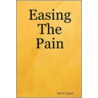 Easing the Pain door David Appell