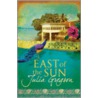 East Of The Sun door Julia Gregson