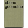 Ebene Geometrie door Max Koecher