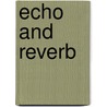 Echo And Reverb by Peter Doyle