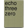 Echo Three Zero door Peter Corrigan