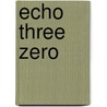 Echo Three Zero by Peter Corrigan
