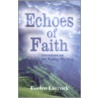 Echoes Of Faith door Evelyn Laycock