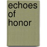 Echoes Of Honor by David Weber