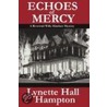 Echoes of Mercy door Lynette Hall Hampton