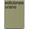 Ediciones Urano door Anne Rice