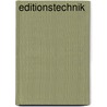 Editionstechnik by Otto Staehlin