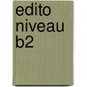 Edito Niveau B2 door Jean-Jacques Mabilat