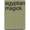 Egyptian Magick door , Kuriakos