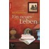Ein neues Leben