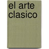 El Arte Clasico door Heinrich Wolfflin