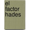 El Factor Hades by Robert Ludlum