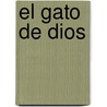 El Gato de Dios by Marta Nos