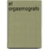 El Orgasmografo