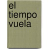 El Tiempo Vuela door Mary Hooper