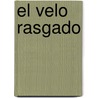 El Velo Rasgado by Gulshan Esther