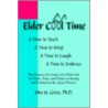 Elder Cool Time door John H. Green Ph.D.