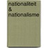 Nationaliteit & nationalisme
