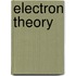 Electron Theory
