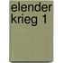 Elender Krieg 1