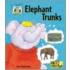 Elephant Trunks