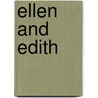 Ellen And Edith door Kristie Miller