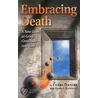 Embracing Death door Terri Daniel