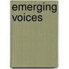 Emerging Voices by Sangeeta R. Gupta