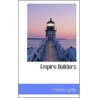 Empire Builders door Francis Lynde