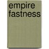 Empire Fastness