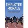 Employee Morale by Dr Cary L. Cooper
