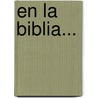 En La Biblia... door Maria Ester H. de Sturtz