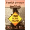 End Of The Road door Patrick A. Lennon