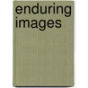 Enduring Images door Paul Fazekas