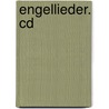 Engellieder. Cd door Von Rainer Maria Rilke