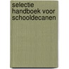 Selectie handboek voor schooldecanen door L. Coini