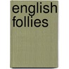 English Follies door Richard Ashby