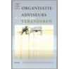 Organisatie-adviseurs veranderen