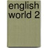 English World 2