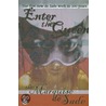 Enter The Queen by The Marquis de Sade