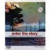 Enter the Story door Michael Novelli