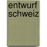 Entwurf Schweiz door Urs Frauchiger