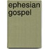 Ephesian Gospel