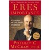 Eres Importante by Phillip C. Mcgraw