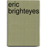 Eric Brighteyes door Sir Henry Rider Haggard