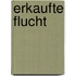 Erkaufte Flucht