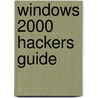 Windows 2000 Hackers Guide door Onbekend