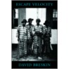 Escape Velocity door David Breskin
