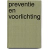 Preventie en voorlichting by Unknown