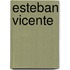 Esteban Vicente